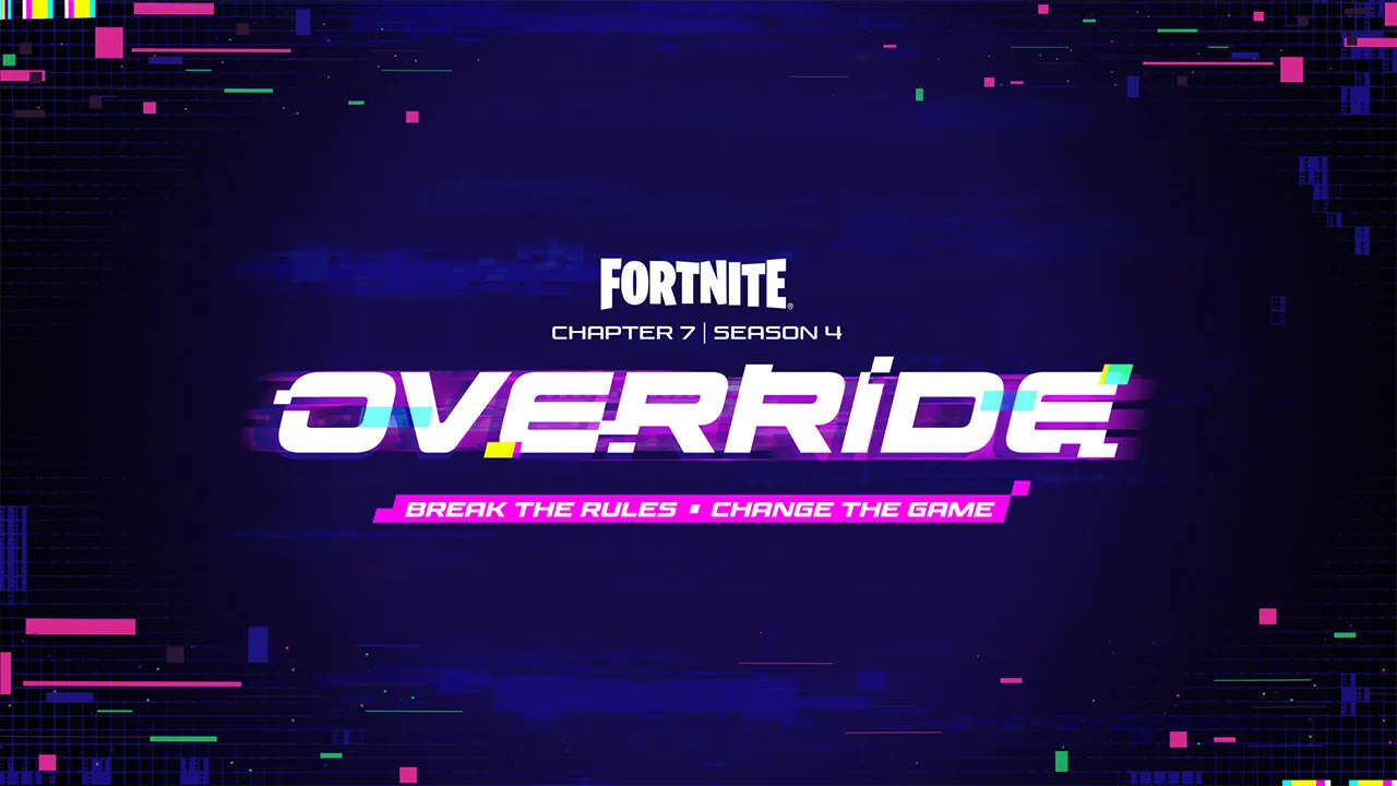 Fortnite Chapter 7 Season 4 Override glitch-styled logo artwork